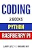 Coding: The Bible: 2 Manuscripts - Python and Raspberry PI