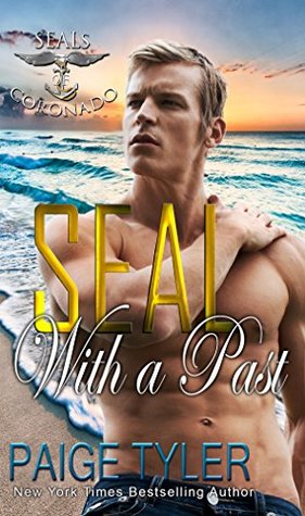 SEAL with a Past (SEALs of Coronado, #5)