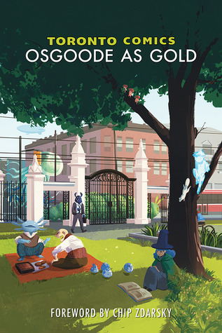 Toronto Comics: Osgoode As Gold (Toronto Comics, #5)
