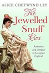 The Jewelled Snuff Box by Alice Chetwynd Ley