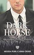 Dark Horse: Small-Town Romantic Suspense