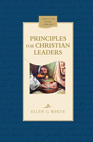 Principles for Christian Leaders (Kindle Edition)