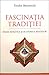 Fascinația tradiției: studi...
