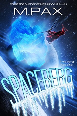 Spaceberg (Space Squad 51 Book 1)