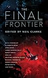 The Final Frontier by Neil Clarke