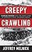 Creepy Crawling: Charles Manson and the Many Lives of America's Most Infamous Family