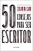 50 consejos para ser escritor (Los Tres Mundos) (Spanish Edition)