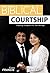 Biblical Courtship: Preparing Youngsters For Their Marriage