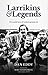 Larrikins & Legends by Dan Eddy