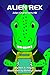 Alien Rex (Alien Characters #8)