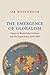 The Emergence of Globalism:...