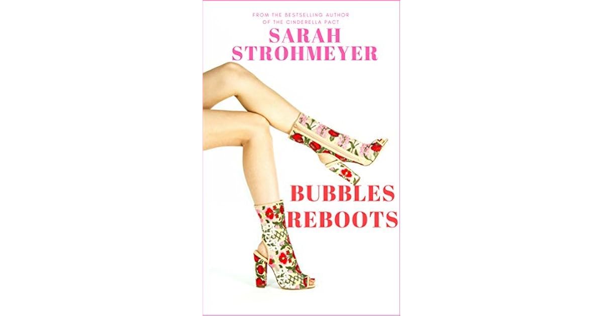 BUBBLES REBOOTS (BUBBLES YABLONSKY Book 7) by Sarah Strohmeyer