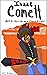 Isaac Comett: My Life as a ...