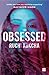 Obsessed by Ruchi Kokcha