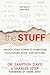 The Stuff: Unlock Your Power to Overcome Challenges, Soar, and Succeed