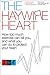 The Haywire Heart: How too much exercise can kill you, and what you can do to protect your heart