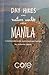 Day Hikes and Nature Walks from Manila Itineraries and Backpa... by Gideon Lasco