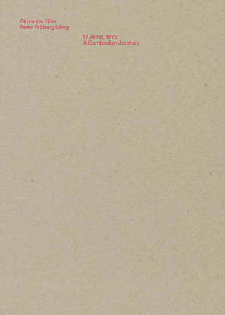 17 April 1975 – A Cambodian Journey