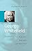 George Whitefield. Der Erwecker Englands und Amerikas
