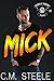 Mick (A Steele Riders MC, #2)
