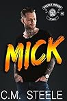 Mick by C.M. Steele
