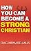 How You Can Become a Strong Christian