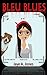 Bleu Blues