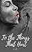 To the Things that Hurt by L.C.