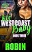 His West Coast Baby 3 (His ...