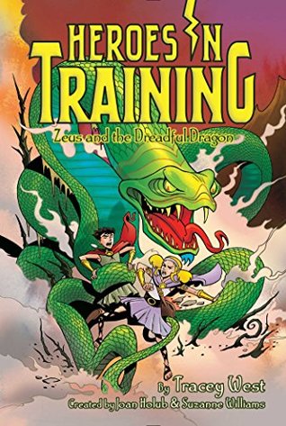 Zeus and the Dreadful Dragon (Heroes in Training, #15)