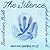 The Silence: What It Is, Ho...