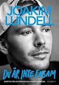 Joakim Lundell - Du är inte ensam