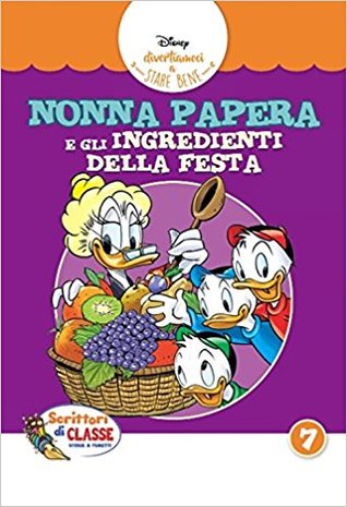 Nonna Papera e gli ingredienti della festa (Paperback)