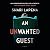 An Unwanted Guest