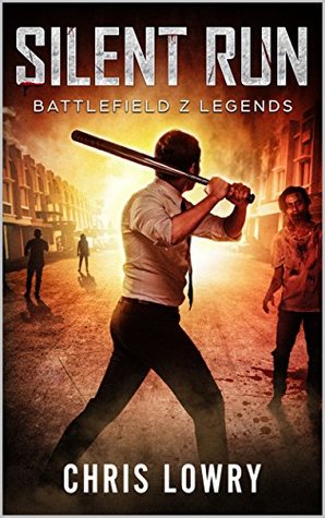 Silent Run (Battlefield Z: Legends #2)