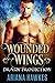Wounded Wings (In Dragn Protection, #3)
