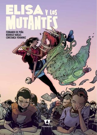 Elisa y los Mutantes (#1 - Primer Semestre)