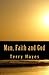 Man, Faith and God by Terry Hayes
