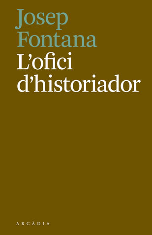 L'ofici d'historiador (Unknown Binding)
