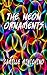 The Neon Ornaments