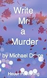 Write Me a Murder Write Me a Murder