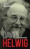 David Helwig: Essays on His Works (49) (Essential Writers Series)