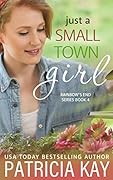 Just a Small Town Girl