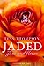 Jaded by Tess Thompson