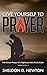 Give Yourself To Prayer: Th...