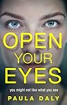 Open Your Eyes by Paula Daly