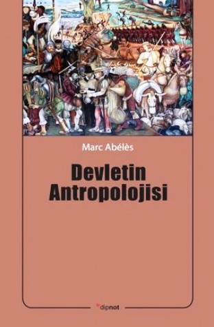 Devletin Antropolojisi (Paperback)