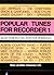 Popular Tunes for Recorder