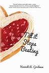 Till It Stops Beating by Hannah R. Goodman Till It Stops Beating by Hannah R. Goodman
