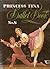 "Princess Tina" Ballet Book...